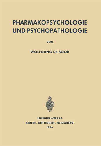 Pharmakopsychologie und Psychopathologie book cover by Wolfgang de Boor