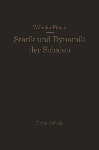 Statik und Dynamik der Schalen book cover by Wilhelm Flügge