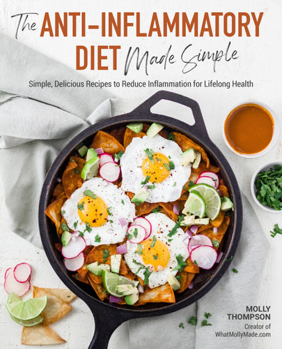 Anti-Inflammatory Diet Made Simple: Delicious Recipes to Reduce Inflammation for Lifelong Health book cover by Molly Thompson