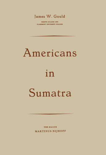 Americans in Sumatra book cover by James W. Gould