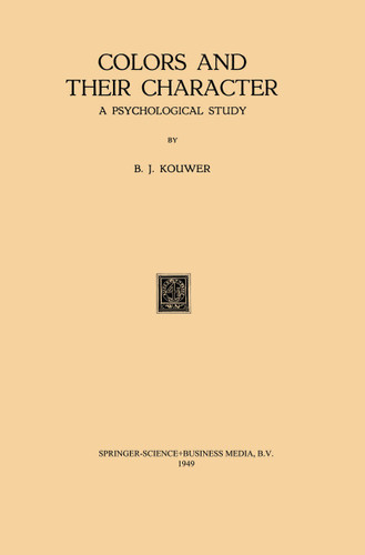 Colors and Their Character: A Psychological Study book cover by Benjamin Jan Kouwer