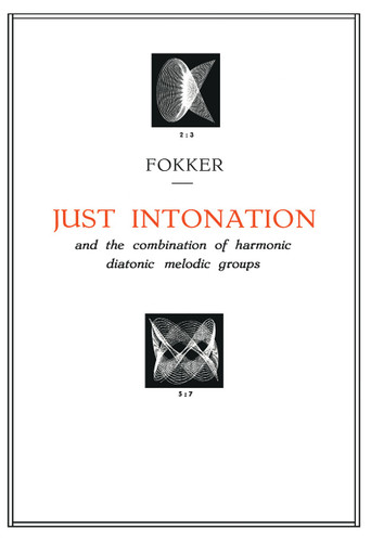 Just Intonation and the Combination of Harmonic Diatonic Melodic Groups book cover by A.D. Fokker