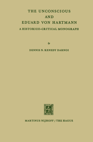 The Unconscious and Eduard von Hartmann: A Historico-Critical Monograph book cover by Dennis N Kenedy Darnoi
