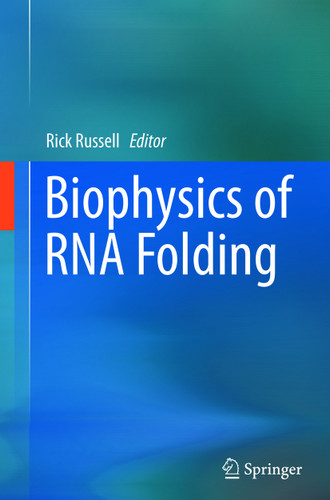 Biophysics of RNA Folding (Biophysics for the Life Sciences #3) book cover by 
