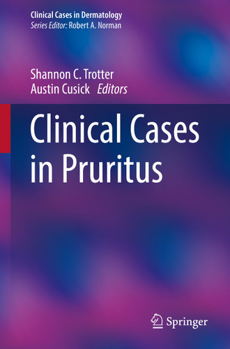 Clinical Cases in Pruritus (Clinical Cases in Dermatology) book cover by 