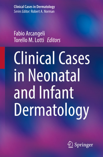 Clinical Cases in Neonatal and Infant Dermatology (Clinical Cases in Dermatology) book cover by 