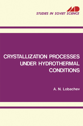 Crystallization Processes under Hydrothermal Conditions (Studies in Soviet Science) book cover by 