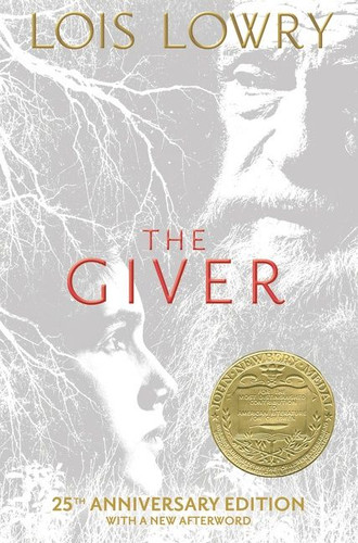 The Giver 25th Anniversary Edition: A Newbery Award Winner (Giver Quartet #1) book cover by Lois Lowry