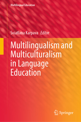 Multilingualism and Multiculturalism in Language Education (Multilingual Education #49) book cover by 