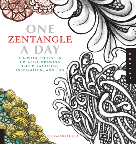 One Zentangle A Day: A 6-Week Course in Creative Drawing for Relaxation, Inspiration, and Fun (One A Day) book cover by Beckah Krahula