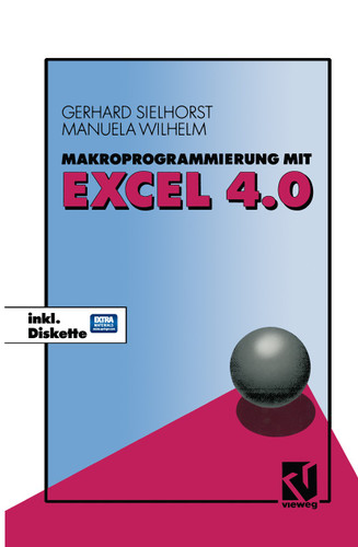 Makroprogrammierung mit Excel 4.0 book cover by Manuela Wilhelm