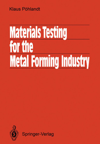 Materials Testing for the Metal Forming Industry book cover by Klaus Pöhlandt