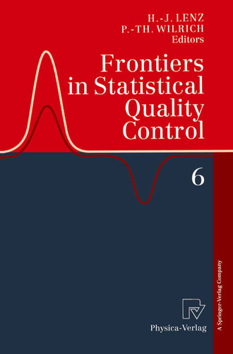 Frontiers in Statistical Quality Control 6 (Frontiers in Statistical Quality Control #6) book cover by 