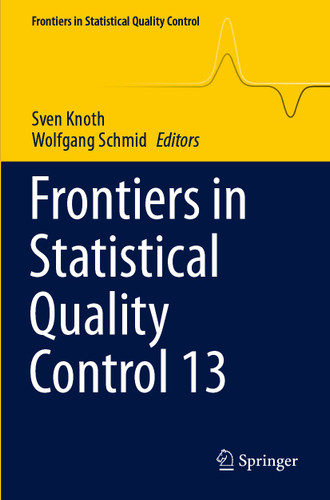 Frontiers in Statistical Quality Control 13 (Frontiers in Statistical Quality Control) book cover by 