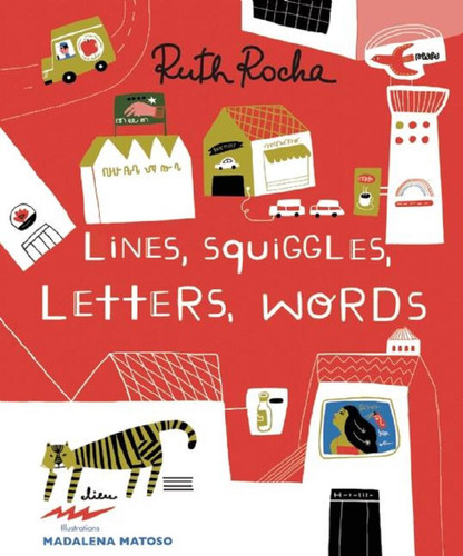 LINES, SQUIGGLES, LETTERS, WORDS book cover by Ruth Rocha
