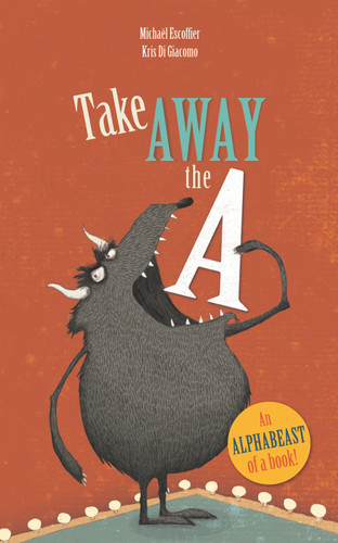 Take Away the A book cover by Michaël Escoffier
