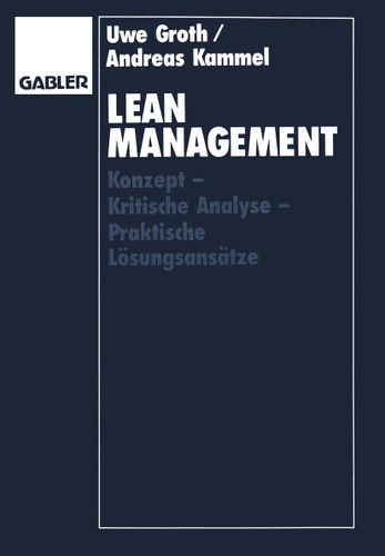 Lean Management: Konzept — Kritische Analyse — Praktische Lösungsansätze book cover by Andreas Kammel