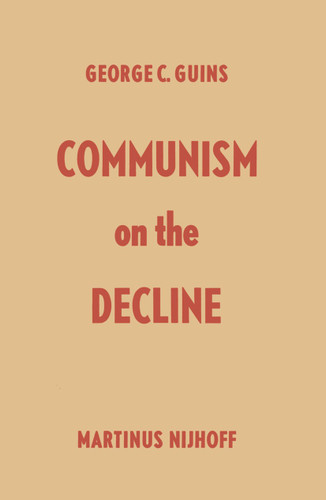 Communism on the Decline book cover by George C. Guins
