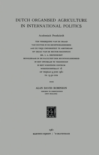 Dutch Organised Agriculture in International Politics book cover by Alan David Robinson
