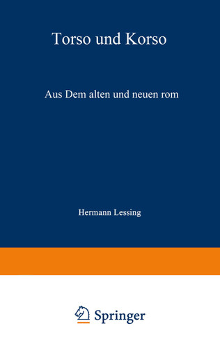 Torso und Korso: Aus dem alten und neuen Rom book cover by Hermann Lessing