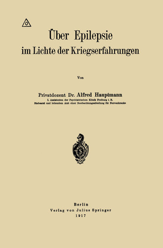 Über Epilepsie im Lichte der Kriegserfahrungen book cover by Alfred Hauptmann