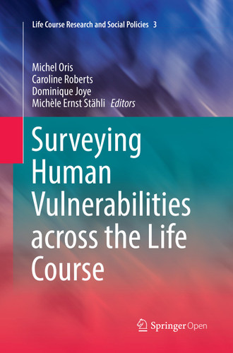 Surveying Human Vulnerabilities across the Life Course (Life Course Research and Social Policies #3) book cover by 
