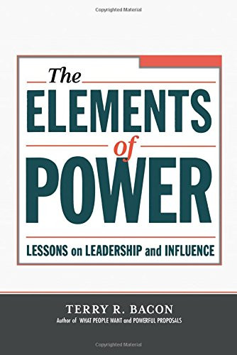 The Elements of Power: Lessons on Leadership and Influence Cover