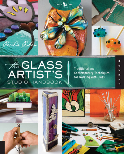 The Glass Artist's Studio Handbook: Traditional and Contemporary Techniques for Working with Glass (Studio Handbook Series) book cover by Cecilia Cohen