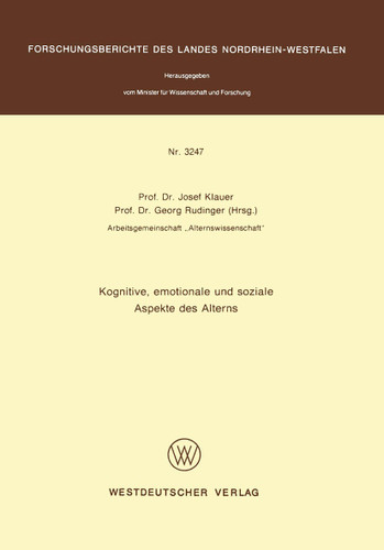 Kognitive, emotionale und soziale Aspekte des Alterns (Forschungsberichte des Landes Nordrhein-Westfalen #3247) book cover by 