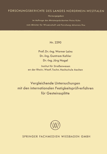 Vergleichende Untersuchungen mit den internationalen Festigkeitsprüfverfahren für Gesteinssplitte (Forschungsberichte des Landes Nordrhein-Westfalen) book cover by Werner Leins