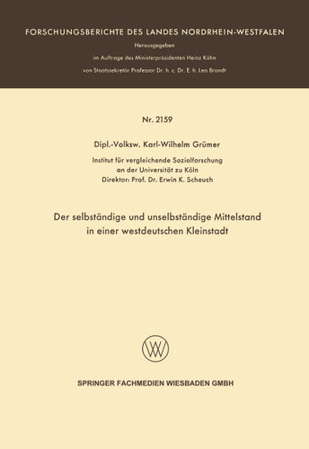 Der selbständige und unselbständige Mittelstand in einer westdeutschen Kleinstadt (Forschungsberichte des Landes Nordrhein-Westfalen #2159) book cover by Karl-Wilhelm Grümer