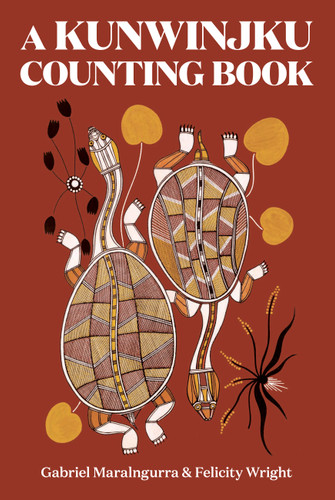A Kunwinjku Counting Book book cover by Gabriel Maralngurra