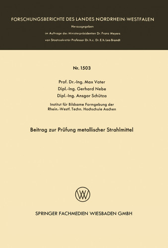 Beitrag zur Prüfung metallischer Strahlmittel (Forschungsberichte des Landes Nordrhein-Westfalen #1503) book cover by Max Vater
