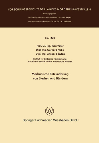 Mechanische Entzunderung von Blechen und Bändern (Forschungsberichte des Landes Nordrhein-Westfalen #1428) book cover by Max Vater