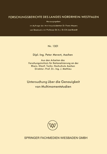 Untersuchung über die Genauigkeit von Multimomentstudien (Forschungsberichte des Landes Nordrhein-Westfalen #1301) book cover by Peter Mevert