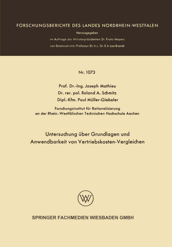 Untersuchung über Grundlagen und Anwendbarkeit von Vertriebskosten-Vergleichen (Forschungsberichte des Landes Nordrhein-Westfalen #1073) book cover by Joseph Mathieu