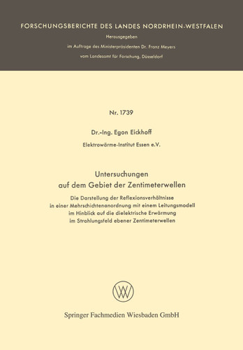 Untersuchungen auf dem Gebiet der Zentimeterwellen (Forschungsberichte des Landes Nordrhein-Westfalen #1739) book cover by Egon Eickhoff