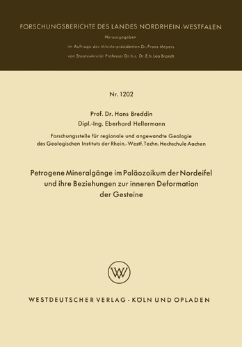 Petrogene Mineralgänge im Paläozoikum der Nordeifel und ihre Beziehungen zur inneren Deformation der Gesteine (Forschungsberichte des Landes Nordrhein-Westfalen #1202) book cover by Hans Breddin