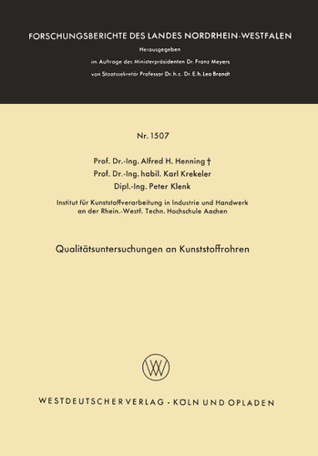 Qualitätsuntersuchungen an Kunststoffrohren (Forschungsberichte des Landes Nordrhein-Westfalen #1507) book cover by Alfred Hermann Henning