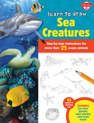 Learn to Draw Sea Creatures: Step-by-step instructions for more than 25 ocean animals - 64 pages of drawing fun! Contains fun facts, quizzes, color photos, and much more! (Learn to Draw) book cover by Robbin Cuddy