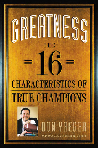 Greatness: The 16 Characteristics of True Champions book cover by Don Yaeger