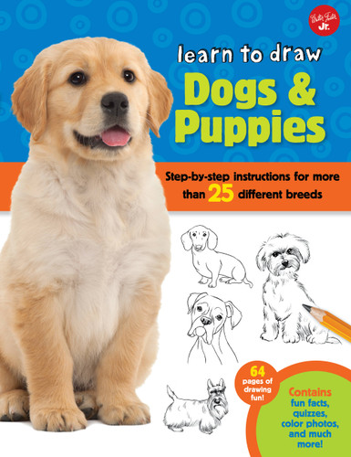 Learn to Draw Dogs & Puppies: Step-by-step instructions for more than 25 different breeds (Learn to Draw) book cover by Robbin Cuddy