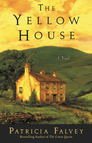 The Yellow House: A Novel book cover by Patricia Falvey