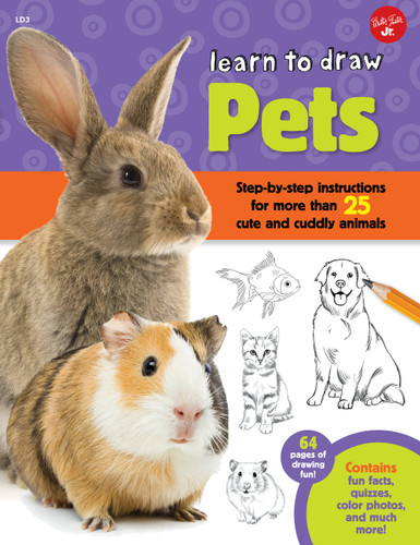 Learn to Draw Pets: Step-by-step instructions for more than 25 cute and cuddly animals (Learn to Draw) book cover by Robbin Cuddy