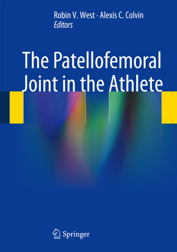 The Patellofemoral Joint in the Athlete book cover by 
