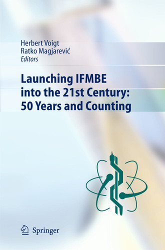 Launching IFMBE into the 21st Century: 50 Years and Counting book cover by 