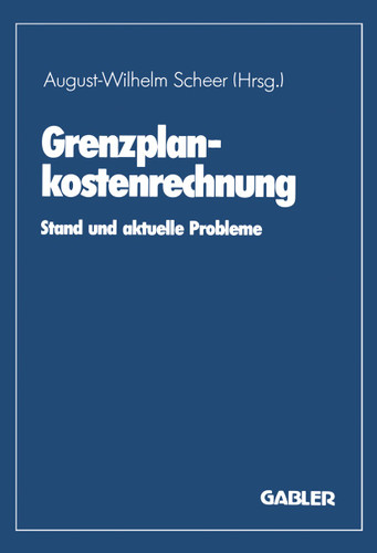 Grenzplankostenrechnung: Stand und aktuelle Probleme book cover by 