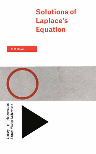Solutions of Laplace’s Equation (Library of Mathematics) book cover by D. R. Bland