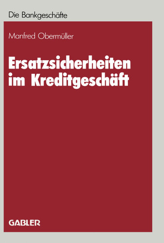 Ersatzsicherheiten im Kreditgeschäft book cover by Manfred Obermüller