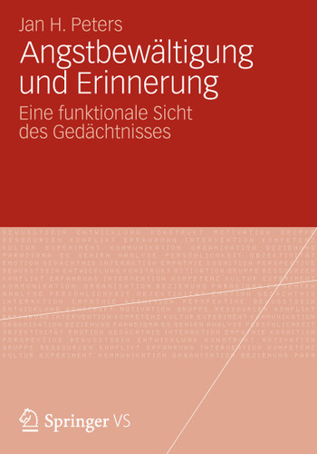 Angstbewältigung und Erinnerung: Eine funktionale Sicht des Gedächtnisses book cover by Jan Hendrik Peters